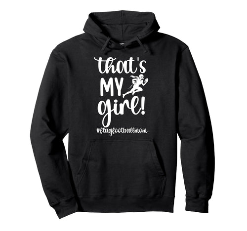 Proud Flag Football Mom Flag Football Hoodie - Graphic Print for Adults - T-Shirt, Sweatshirt, Hoodie