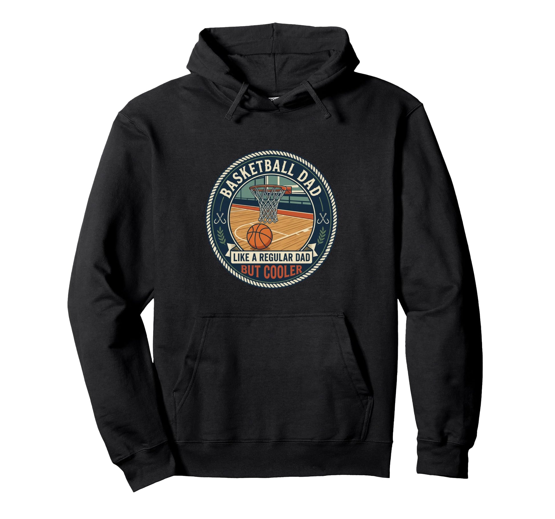 Basketball Dad Player Hoop Court Ball Hoodie - Streetwear Style for Adults - T-Shirt, Sweatshirt, Hoodie