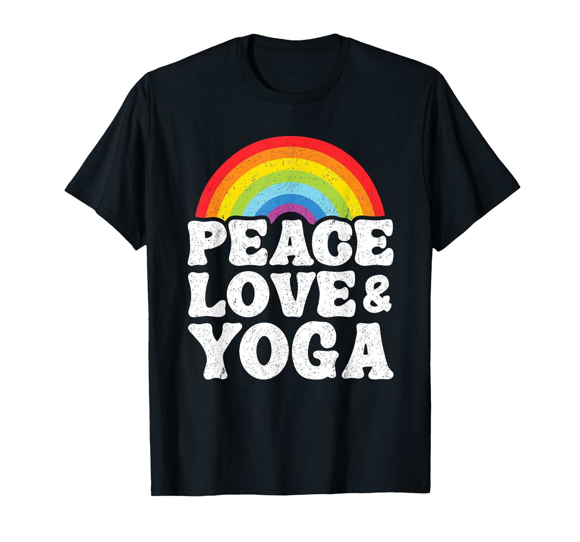Peace Love Yoga Rainbow Hippie Yoga T-Shirt - Fun Novelty Design Unisex - T-Shirt, Sweatshirt, Hoodie