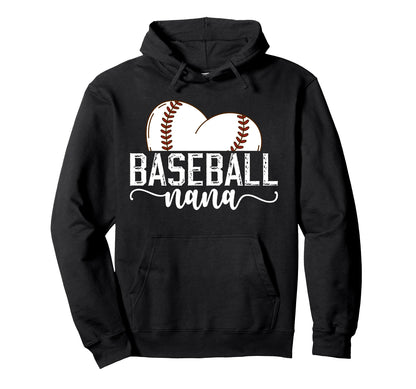 Baseball Nana Grandma Proud Nana Hoodie - Streetwear Style Men Women - T-Shirt, Sweatshirt, Hoodie