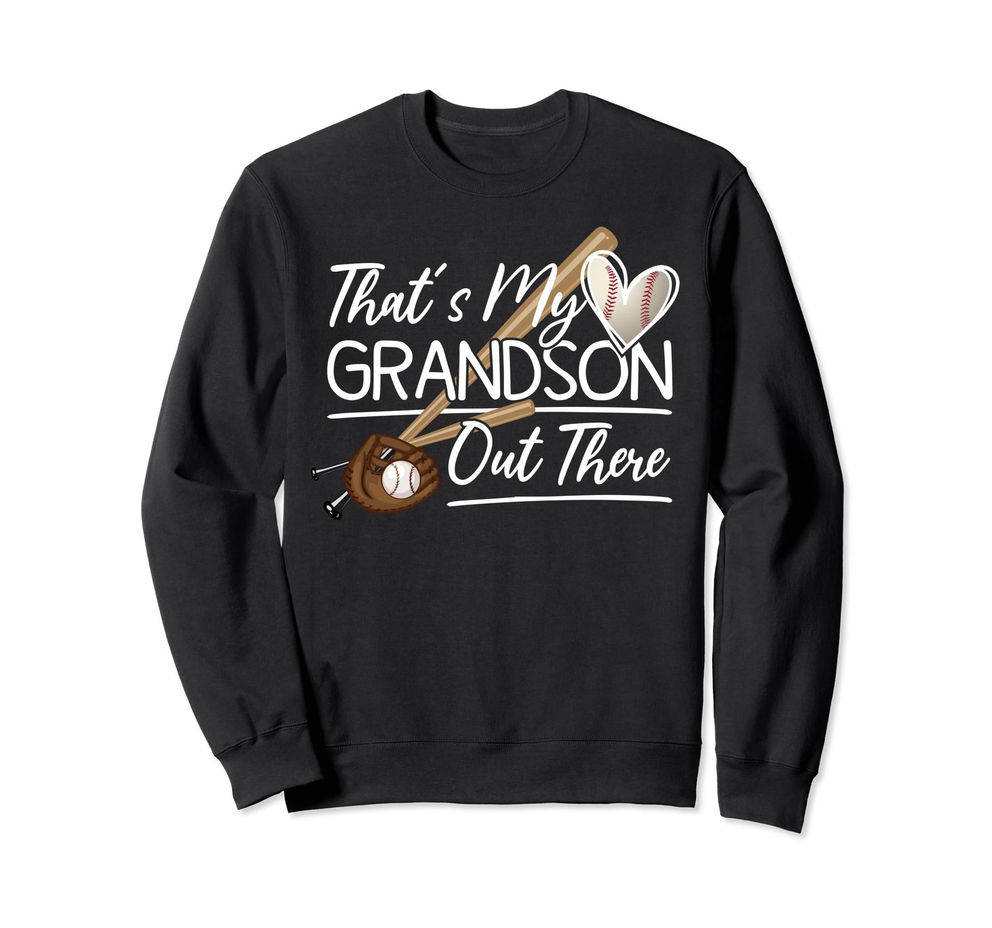 Thats My Grandson Out There Sweatshirt - Streetwear Style Men Women - T-Shirt, Sweatshirt, Hoodie