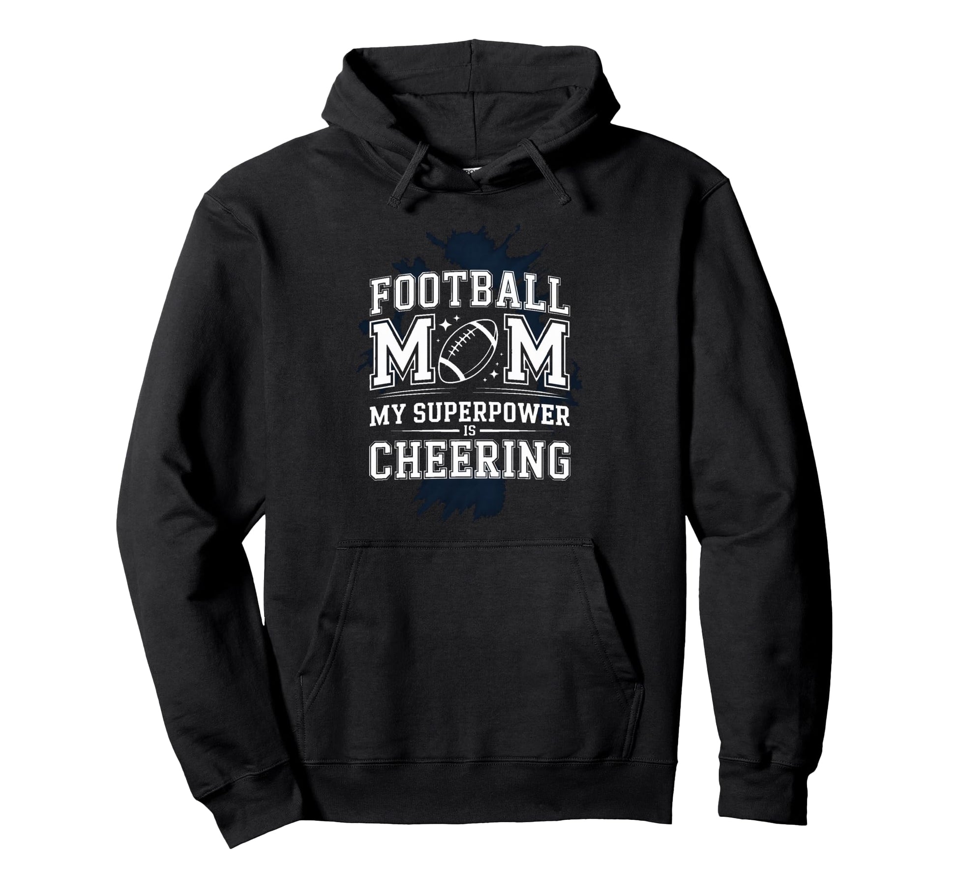 Football Mom My Superpower Is Cheering Hoodie - Graphic Print for Adults - T-Shirt, Sweatshirt, Hoodie