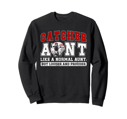 Baseball Catcher Aunt Baseball Catcher Sweatshirt - Graphic Print Unisex - T-Shirt, Sweatshirt, Hoodie