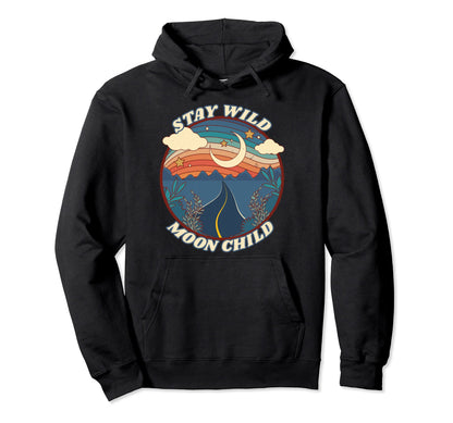 Stay Wild Moon Child Boho Peace Hoodie - Aesthetic Graphic for Adults - T-Shirt, Sweatshirt, Hoodie