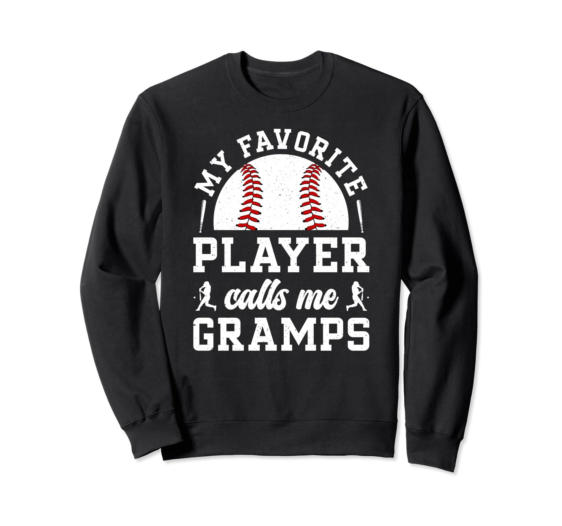 My Favorite Baseball Player Gramps Sweatshirt - Minimalist Print Men Women - T-Shirt, Sweatshirt, Hoodie