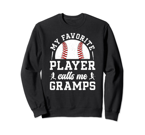 My Favorite Baseball Player Gramps Sweatshirt - Minimalist Print Men Women - T-Shirt, Sweatshirt, Hoodie