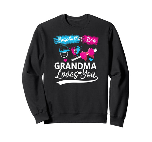 Baseball Or Bow Grandma Loves You Sweatshirt - Novelty Apparel Unisex - T-Shirt, Sweatshirt, Hoodie