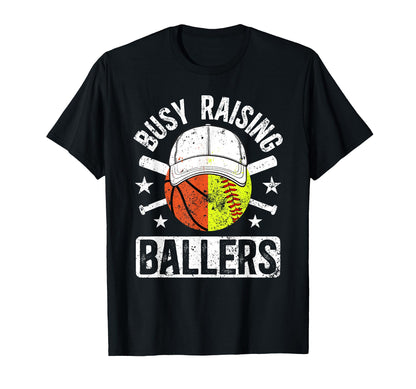Busy Raising Ballers Basketball T-Shirt - Aesthetic Graphic Men Women - T-Shirt, Sweatshirt, Hoodie