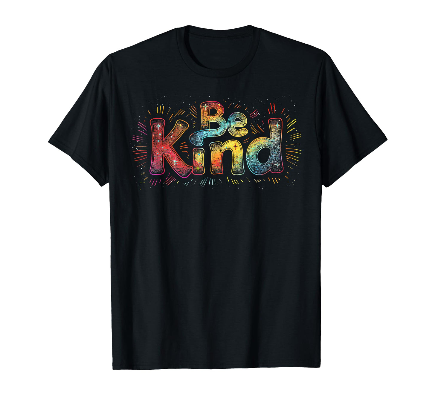 Be Kind Rainbow Twinkle Positivity T-Shirt - Aesthetic Graphic for Adults - T-Shirt, Sweatshirt, Hoodie