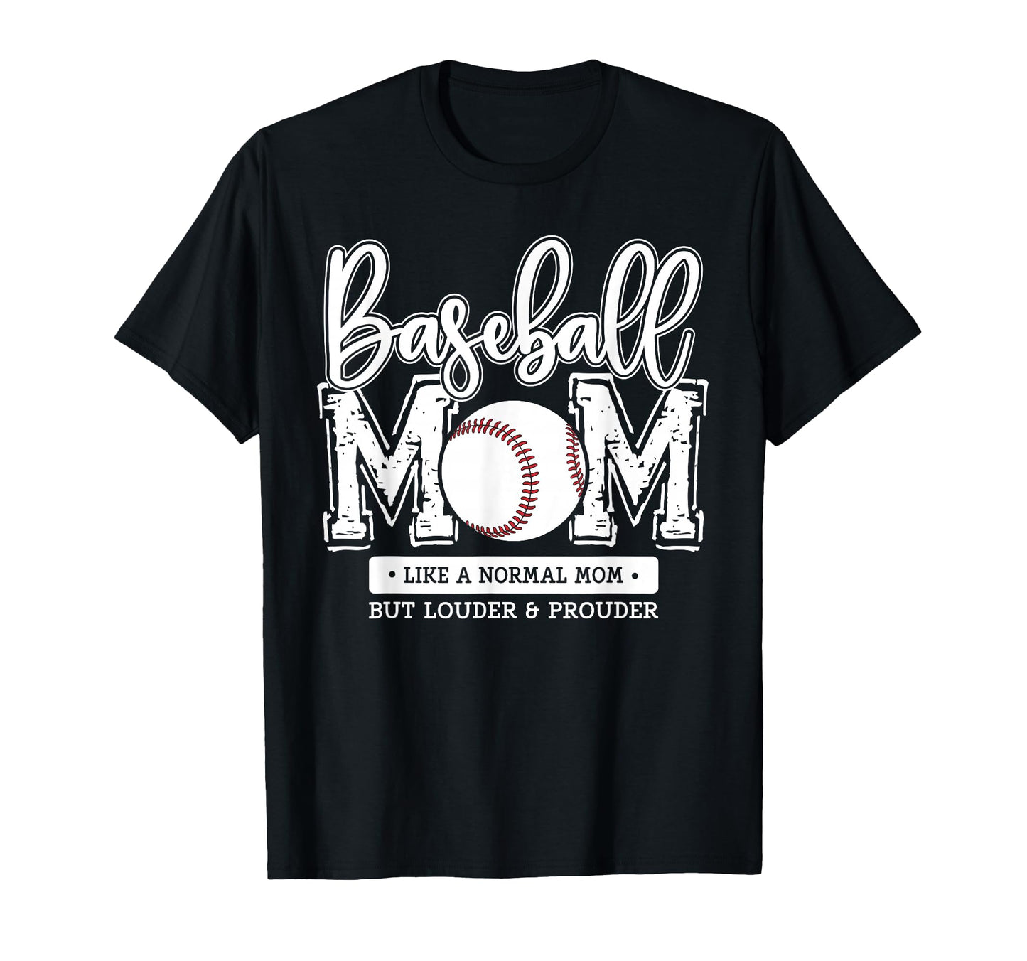 Baseball Mom Like Normal Mama Louder T-Shirt - Aesthetic Graphic Men Women - T-Shirt, Sweatshirt, Hoodie