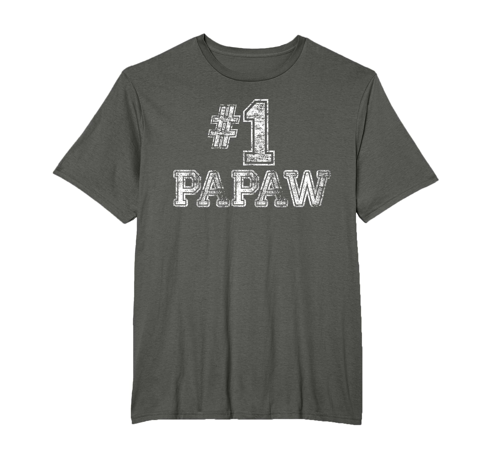 1 Papaw Number One Fathers Day Gift T-Shirt - Novelty Apparel Unisex - T-Shirt, Sweatshirt, Hoodie