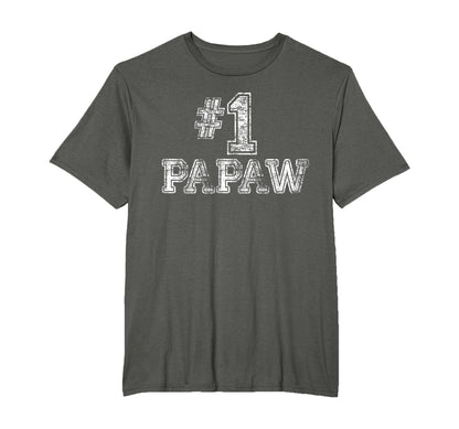 1 Papaw Number One Fathers Day Gift T-Shirt - Novelty Apparel Unisex - T-Shirt, Sweatshirt, Hoodie