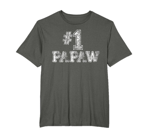 1 Papaw Number One Fathers Day Gift T-Shirt - Novelty Apparel Unisex - T-Shirt, Sweatshirt, Hoodie