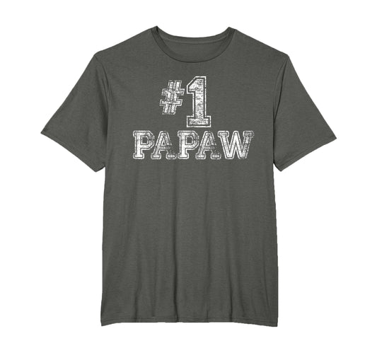 1 Papaw Number One Fathers Day Gift T-Shirt - Novelty Apparel Unisex - T-Shirt, Sweatshirt, Hoodie