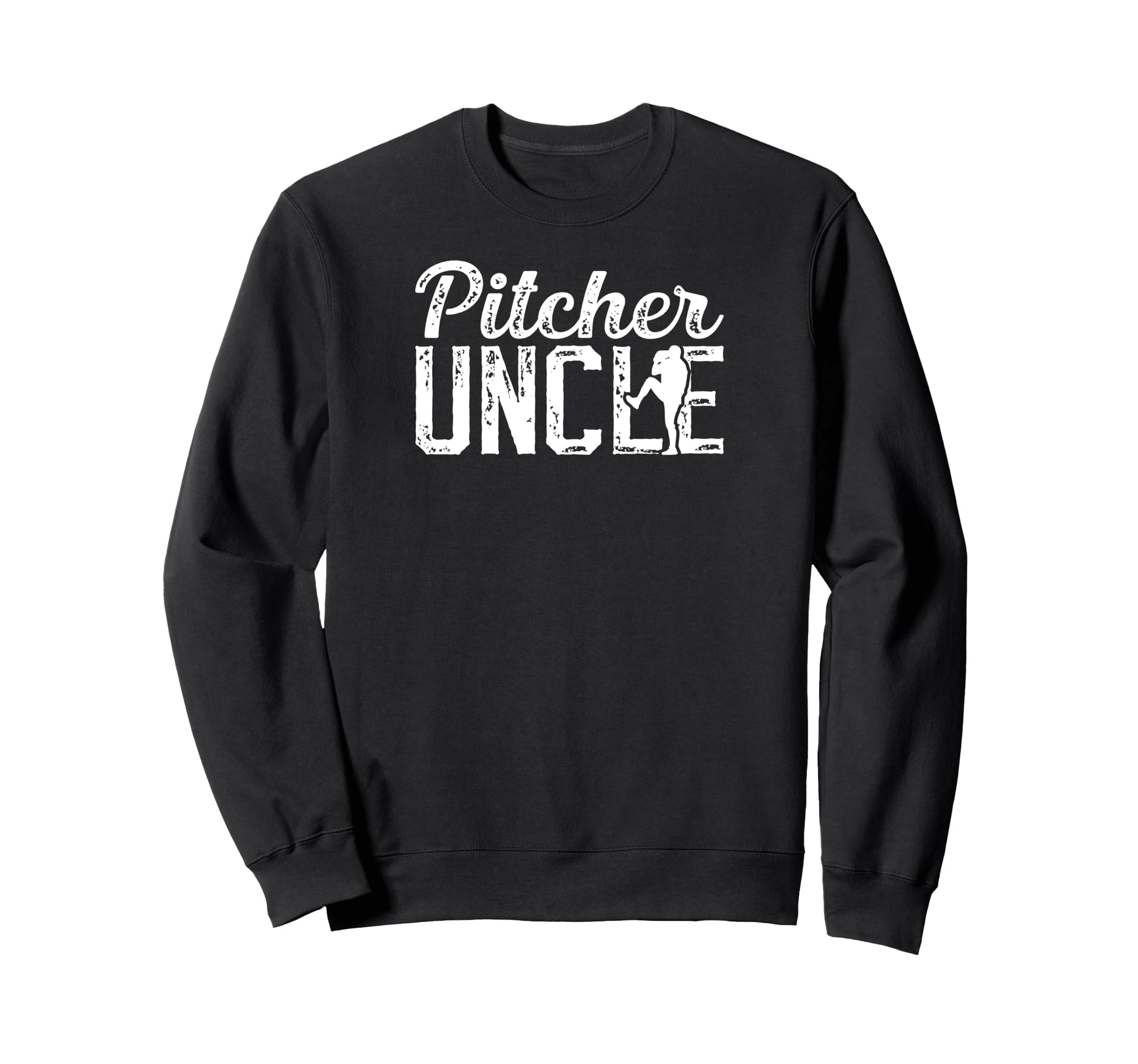 Baseball Pitcher Uncle Baseball Sweatshirt - Streetwear Style for Adults - T-Shirt, Sweatshirt, Hoodie