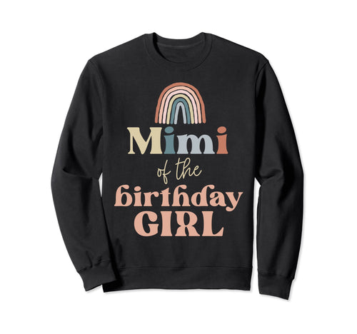 Mimi Birthday Boho Rainbow Sweatshirt - Fun Novelty Design for Adults - T-Shirt, Sweatshirt, Hoodie
