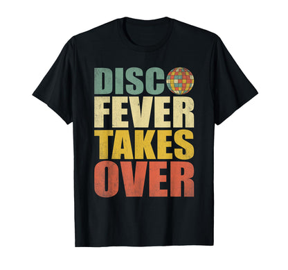 Disco Fever Takes Over 70S Dancing T-Shirt - Aesthetic Graphic for Adults - T-Shirt, Sweatshirt, Hoodie