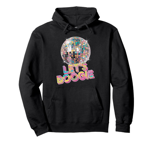 Disco Ball Lets Boogie Fever Discoball Hoodie - Custom Art Print Men Women - T-Shirt, Sweatshirt, Hoodie