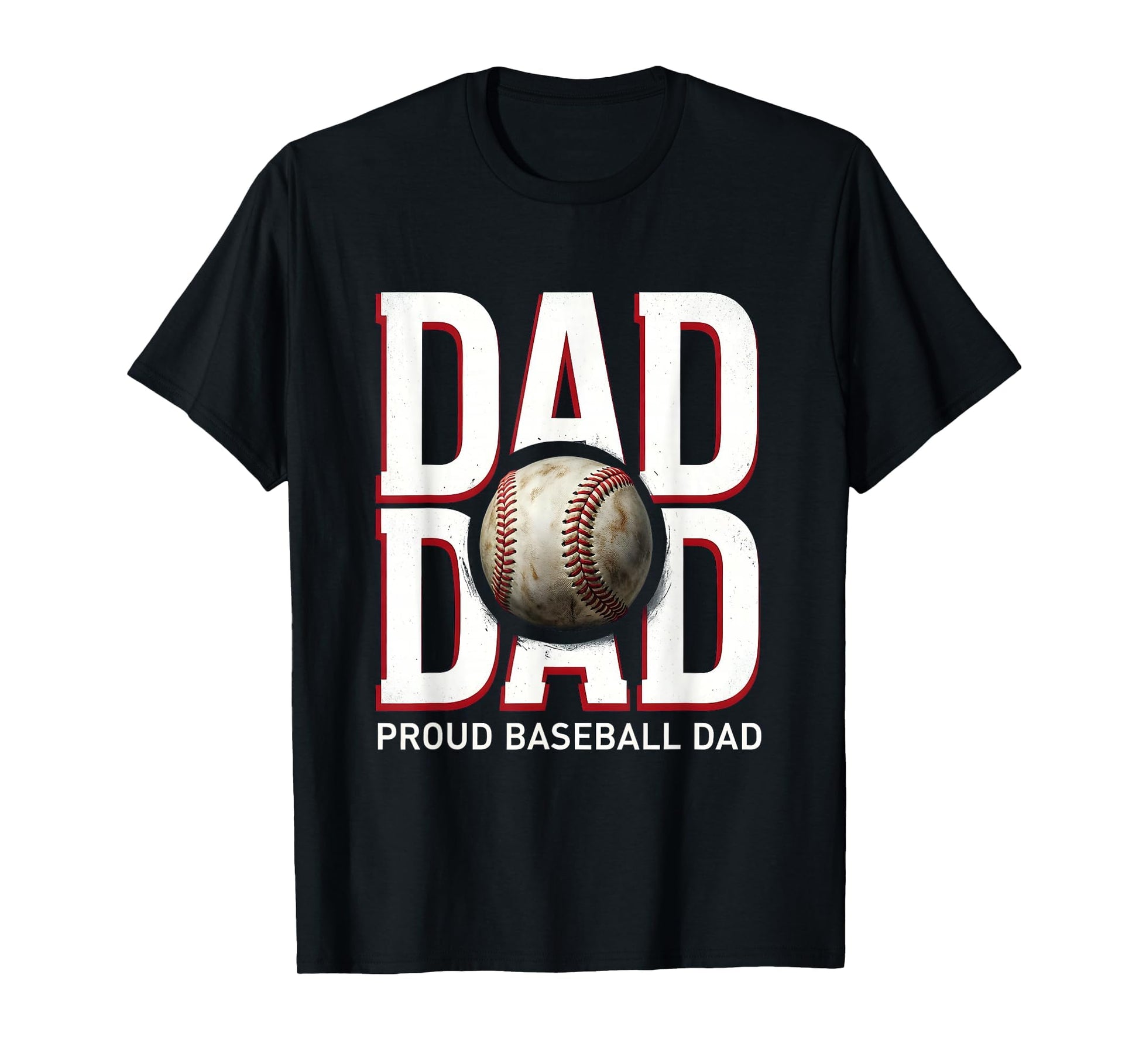 Proud Baseball Dad T-Shirt - Trendy Graphic Men Women - T-Shirt, Sweatshirt, Hoodie