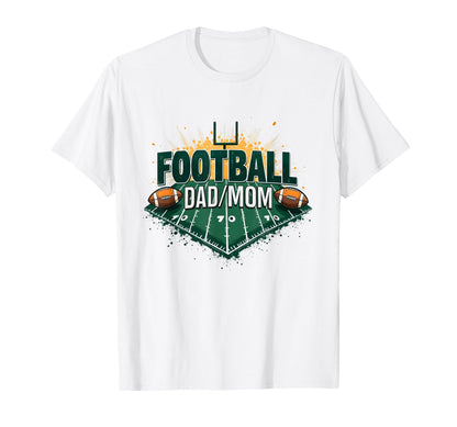 Football Dad Mom Proud Parent Game Day T-Shirt - Graphic Print Unisex - T-Shirt, Sweatshirt, Hoodie