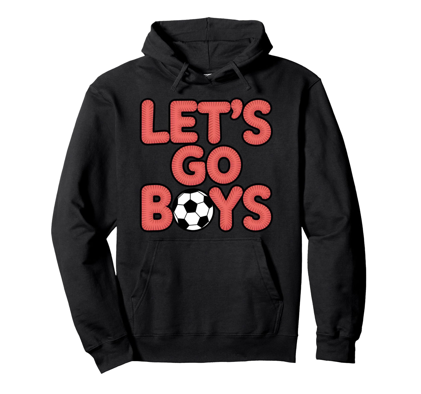 Lets Go Soccer Mom Sunday Game Day Sport Hoodie - Trendy Graphic Men Women - T-Shirt, Sweatshirt, Hoodie