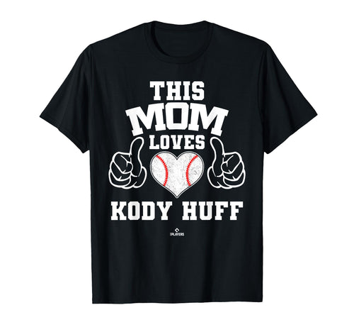 This Mom Loves Kody Huff T-Shirt - Casual Everyday Wear for Adults - T-Shirt, Sweatshirt, Hoodie