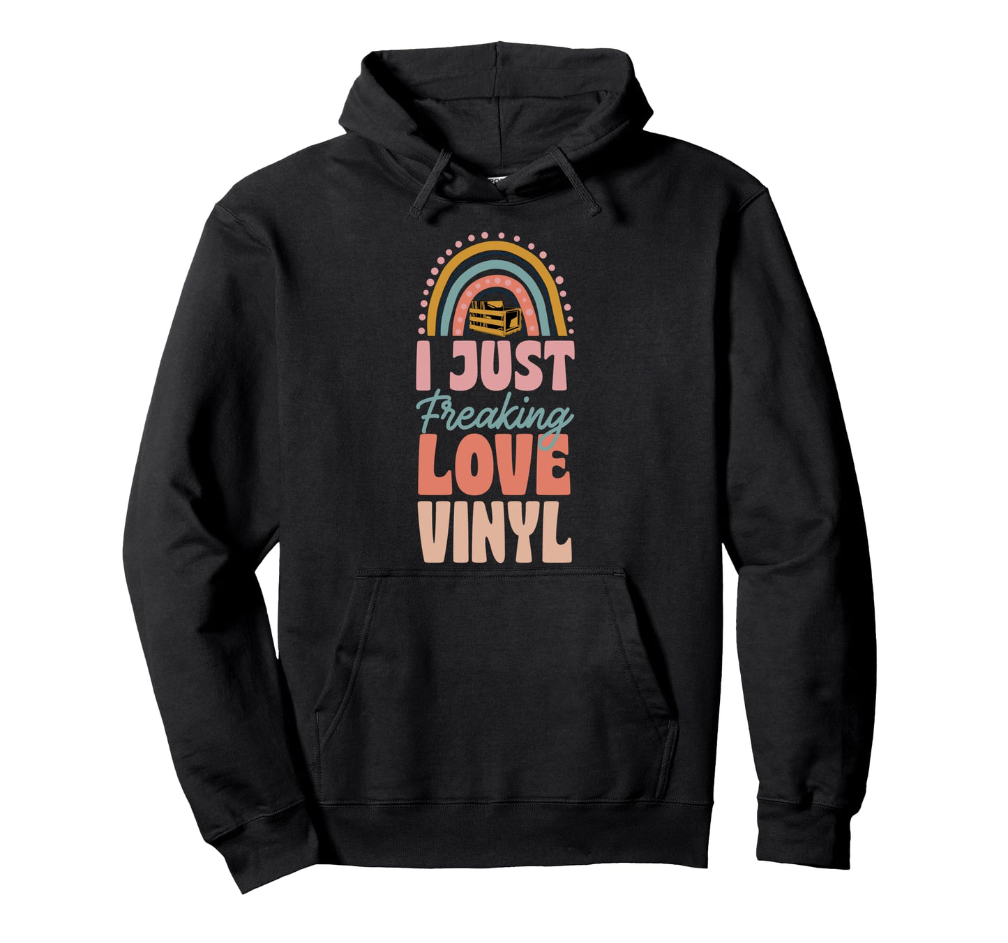 I Just Freaking Love Vinyl Bohemian Rainbow Hoodie - Unique Graphic Unisex - T-Shirt, Sweatshirt, Hoodie