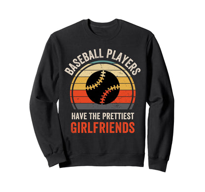 Baseball Players Have Prettiest Sweatshirt - Minimalist Print Men Women - T-Shirt, Sweatshirt, Hoodie