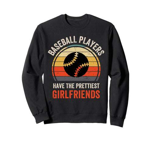 Baseball Players Have Prettiest Sweatshirt - Minimalist Print Men Women - T-Shirt, Sweatshirt, Hoodie