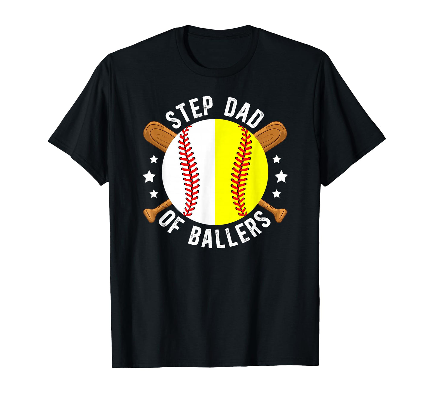 Step Dad Ballers Baseball T-Shirt - Casual Everyday Wear Men Women - T-Shirt, Sweatshirt, Hoodie