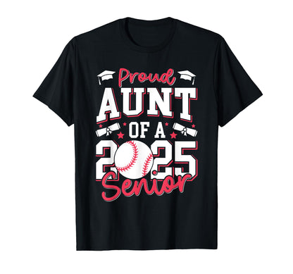 Proud Aunt 2025 Senior Auntie Class T-Shirt - Novelty Apparel Men Women - T-Shirt, Sweatshirt, Hoodie