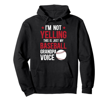 My Baseball Grandpa Voice Baseball Hoodie - Fun Novelty Design Unisex - T-Shirt, Sweatshirt, Hoodie
