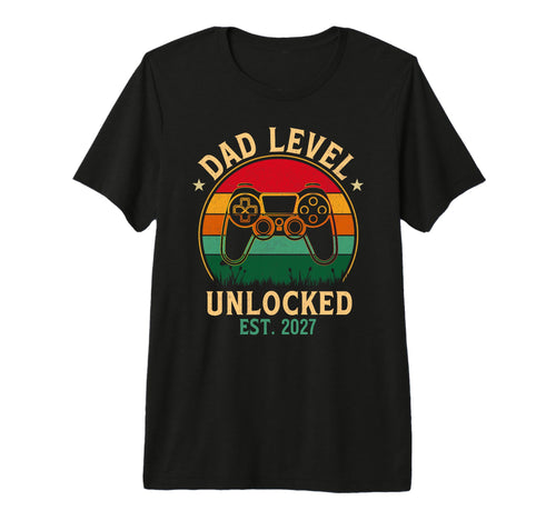 Mens Dad Level Unlocked Est 2027 T-Shirt - Streetwear Style for Adults - T-Shirt, Sweatshirt, Hoodie