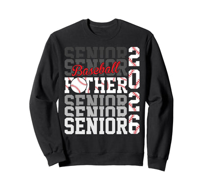 2026 Baseball Senior Father Graduation Sweatshirt - Novelty Apparel Unisex - T-Shirt, Sweatshirt, Hoodie