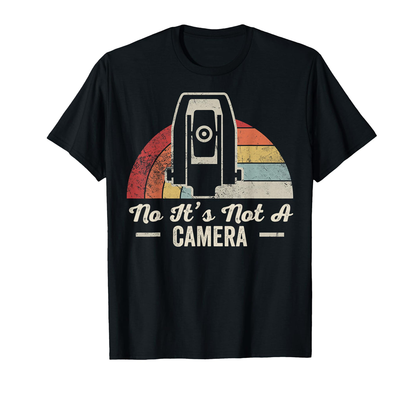 No Its Not Camera Vibe T-Shirt - Unique Graphic Unisex - T-Shirt, Sweatshirt, Hoodie