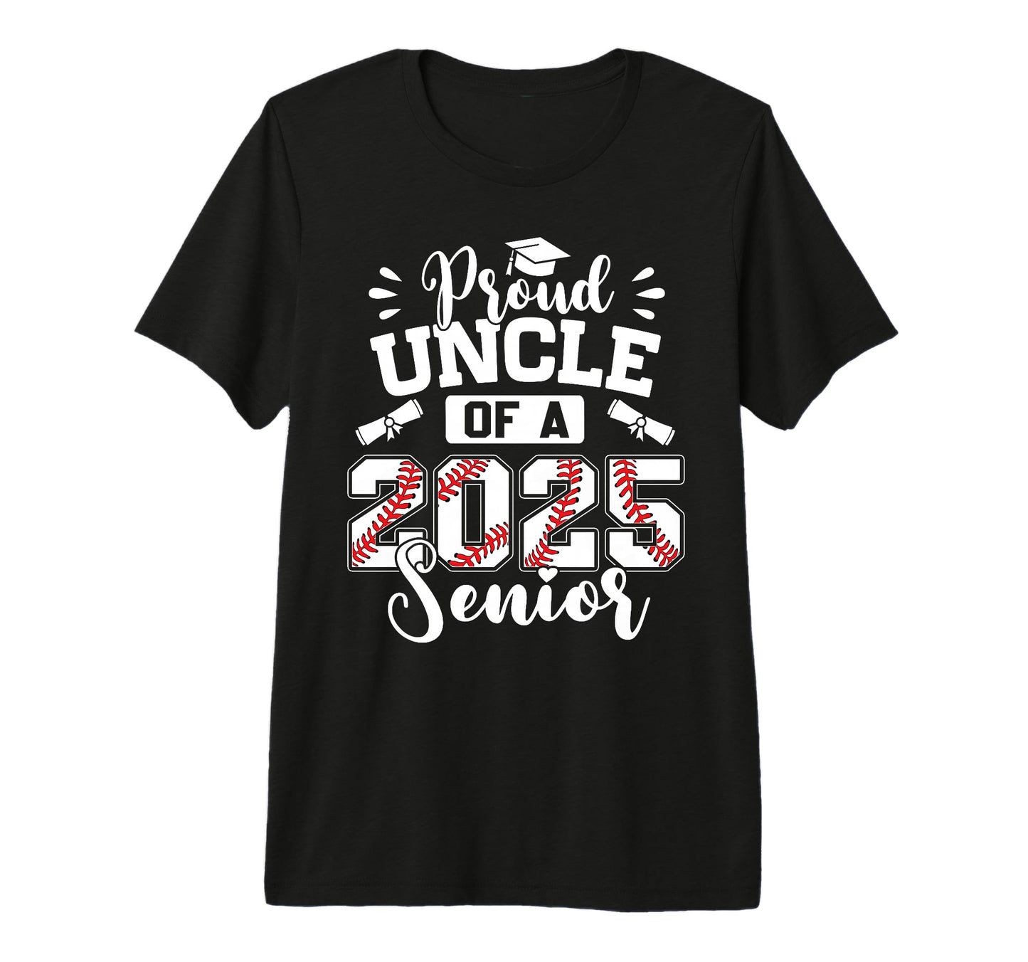 Proud Uncle 2025 Senior Baseball T-Shirt - Unique Graphic Men Women - T-Shirt, Sweatshirt, Hoodie