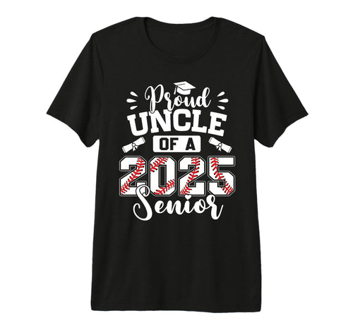 Proud Uncle 2025 Senior Baseball T-Shirt - Unique Graphic Men Women - T-Shirt, Sweatshirt, Hoodie