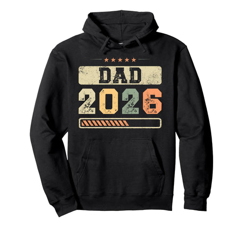 Dad 2026 Father To Be Expecting Dad Hoodie - Casual Everyday Wear Unisex - T-Shirt, Sweatshirt, Hoodie