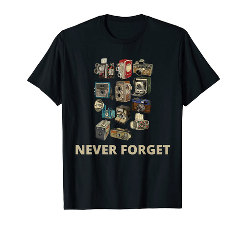 Never Forget Camera Photography T-Shirt - Trendy Graphic Unisex - T-Shirt, Sweatshirt, Hoodie