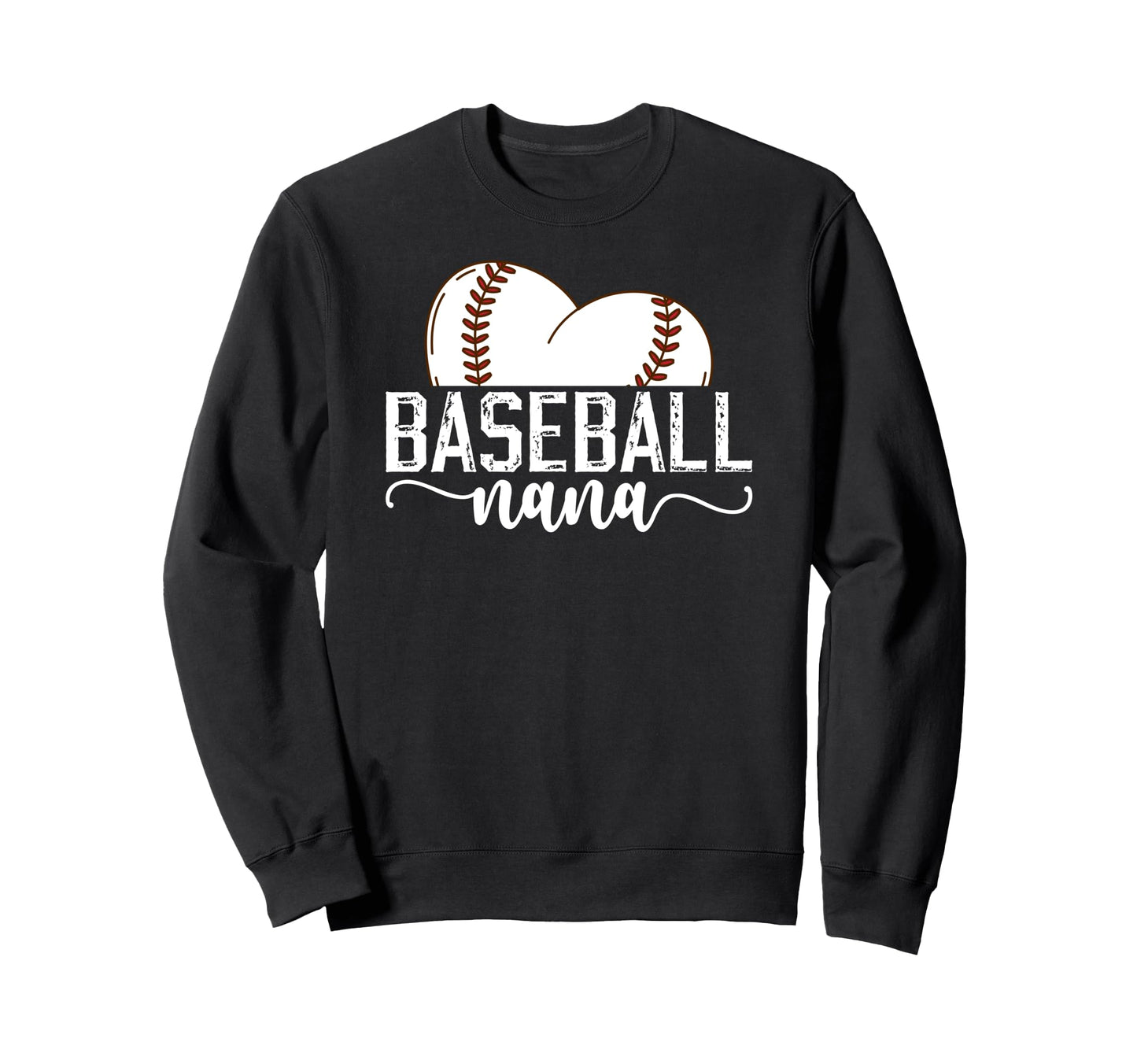 Baseball Nana Grandma Proud Sweatshirt - Fun Novelty Design for Adults - T-Shirt, Sweatshirt, Hoodie