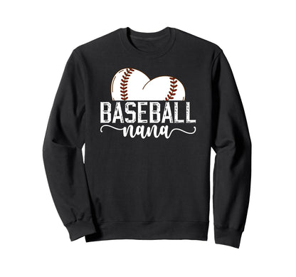 Baseball Nana Grandma Proud Sweatshirt - Fun Novelty Design for Adults - T-Shirt, Sweatshirt, Hoodie