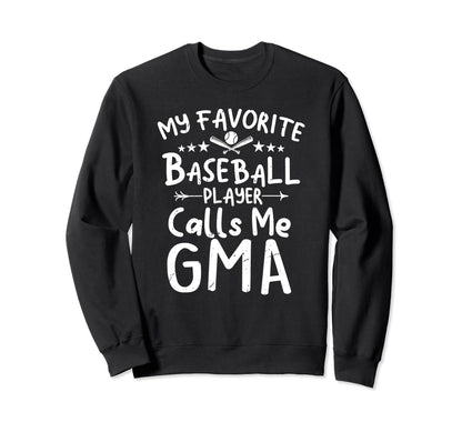 My Favorite Baseball Player Sweatshirt - Casual Everyday Wear Men Women - T-Shirt, Sweatshirt, Hoodie