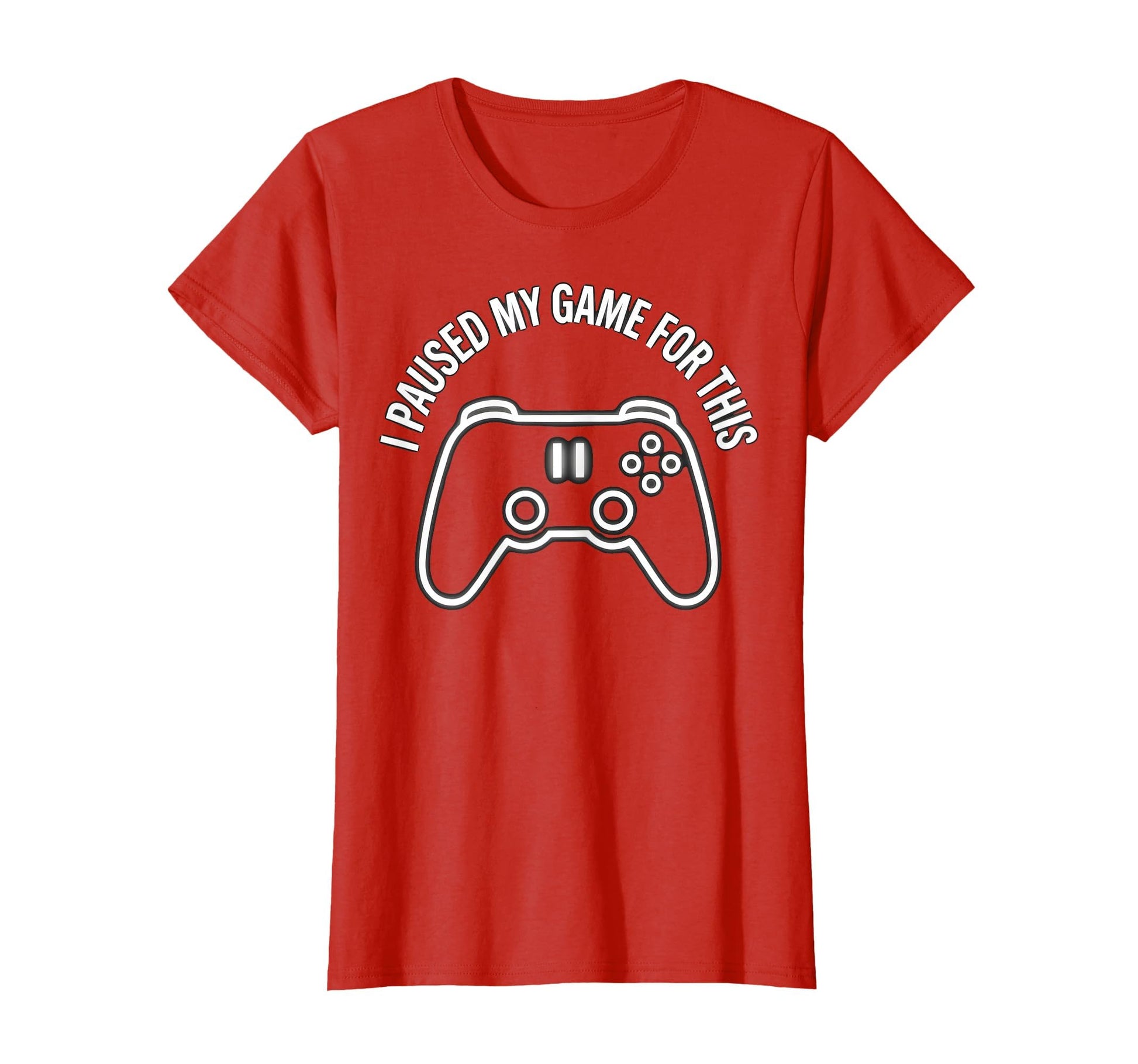 I Paused My Game This Funny Dad Red T-Shirt - Aesthetic Graphic for Adults - T-Shirt, Sweatshirt, Hoodie