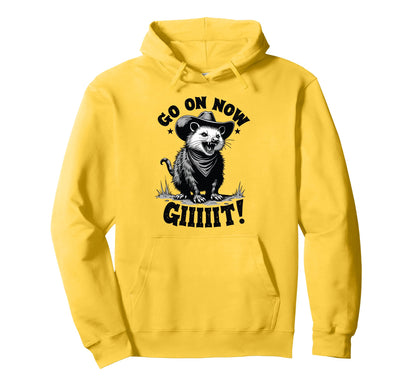 Cowboy Opossum Go Now Git Hoodie - Unique Graphic for Adults - T-Shirt, Sweatshirt, Hoodie