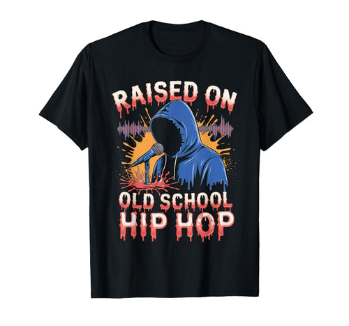 Raised Old School Hip Hop Cassette T-Shirt - Novelty Apparel Men Women - T-Shirt, Sweatshirt, Hoodie