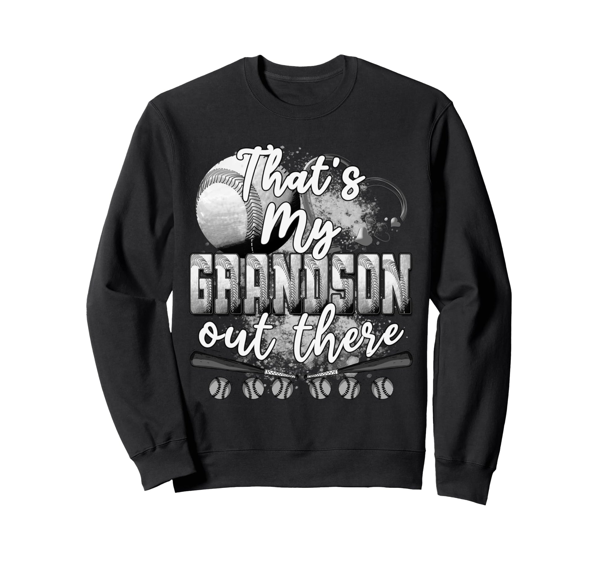 Thats My Grandson Out There Gifts Sweatshirt - Casual Everyday Wear Unisex - T-Shirt, Sweatshirt, Hoodie