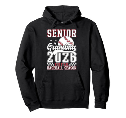 Baseball Senior Grandma 2026 Baseball Hoodie - Streetwear Style Men Women - T-Shirt, Sweatshirt, Hoodie
