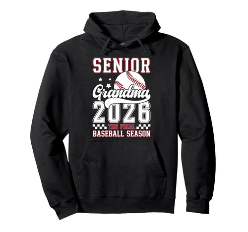 Baseball Senior Grandma 2026 Baseball Hoodie - Streetwear Style Men Women - T-Shirt, Sweatshirt, Hoodie