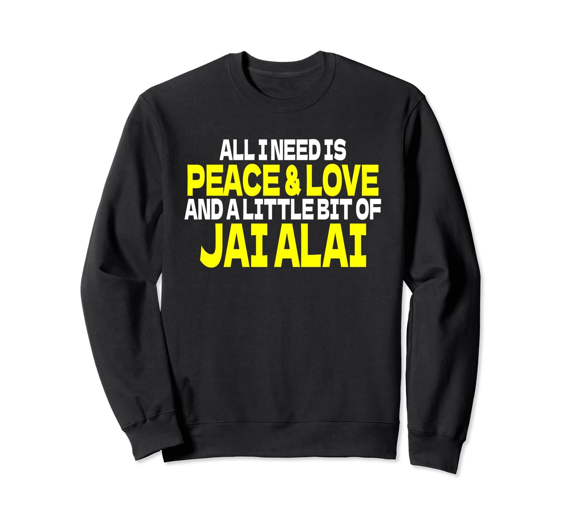 Jaialai Spruch Cesta Punta Outfit Sweatshirt - Trendy Graphic for Adults - T-Shirt, Sweatshirt, Hoodie