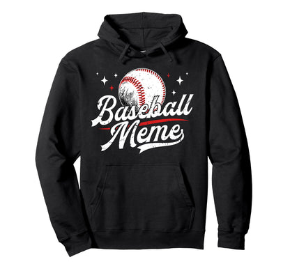 Baseball Meme Proud Meme Baseball Hoodie - Trendy Graphic for Adults - T-Shirt, Sweatshirt, Hoodie
